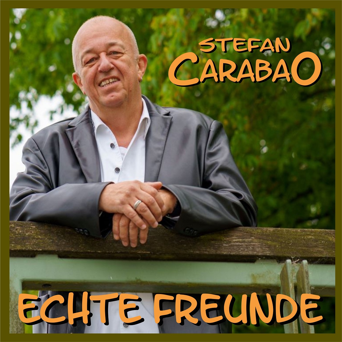 Stefan Carabao - Echte Freunde - cover.jpg
